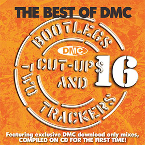 The Best Of DMC... Bootlegs, Cut-Ups And Two Trackers Vol 16