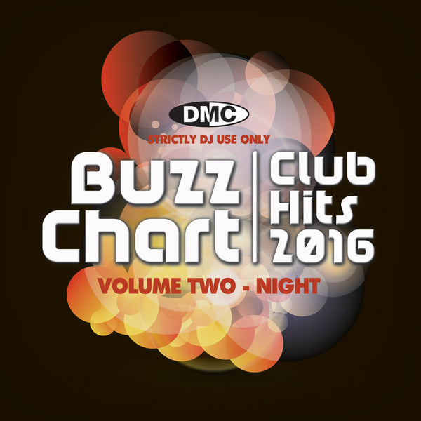 BUZZ CHART Vol. 2 - Club Hits 2016 – NIGHT  The cream of 2016 club hits as compiled from the DMC Buzz Chart