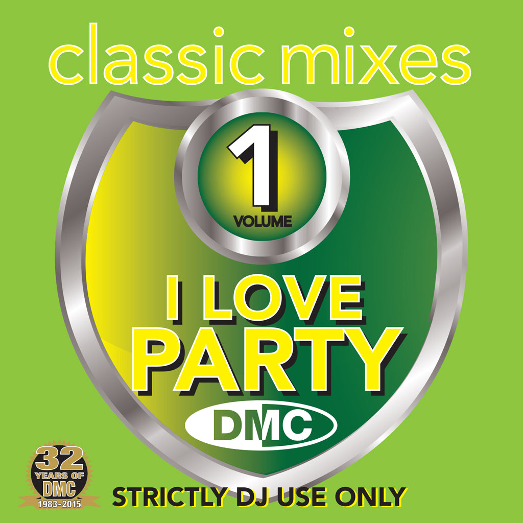 DMC CLASSIC MIXES – I LOVE PARTY VOL. 1 - NEW