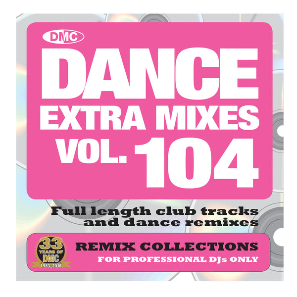DMC DANCE EXTRA MIXES 104 - Extra Mid July Release