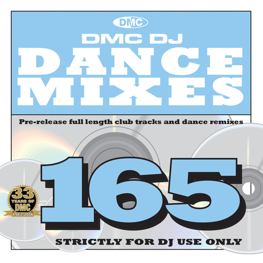 DMC DANCE MIXES 165  - August  2016 RELEASE -    Pre-Release full length club tracks and dance remixes