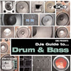 DJs Guide to... Drum &amp; Bass 1