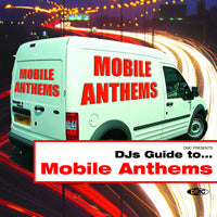 DJs Guide to... Mobile Anthems