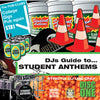 DJs Guide to... Student Anthems
