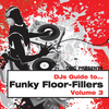DJs Guide to Funky Floorfillers Vol. 3 - New Release