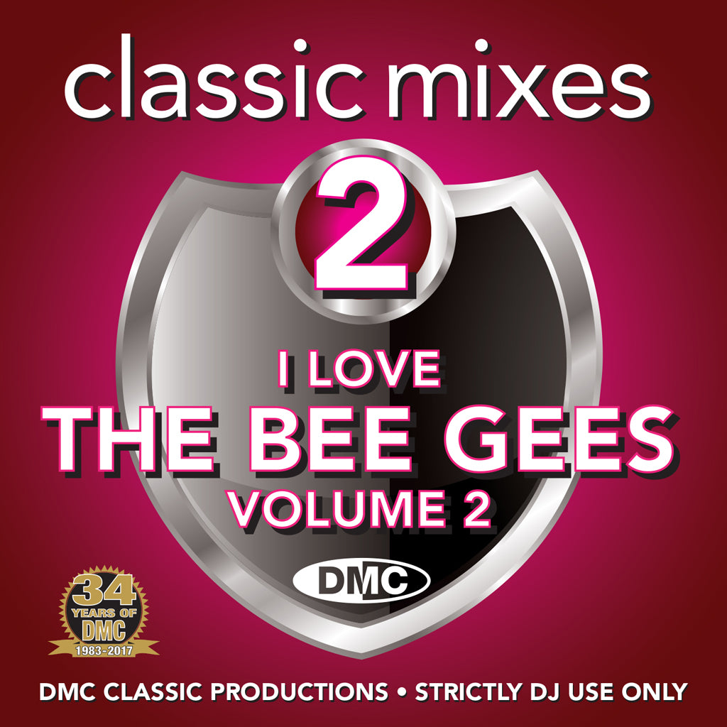 DMC CLASSIC MIXES -  BEE GEES Volume 2 -  An essential collection of the best megamixes, remixes &amp; two trackers from the Bee Gees. February 2017 release