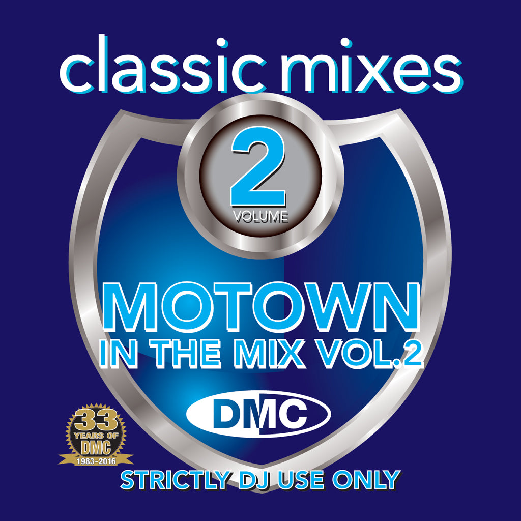 DMC CLASSIC MIXES - MOTOWN IN THE MIX 2 - Magic Motown gems &amp; super soulful floorshakers to party to all night long.... - New release