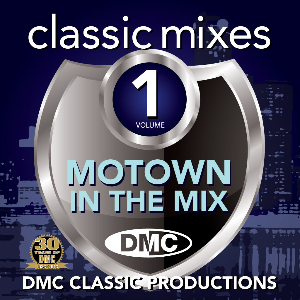 DMC Classic Mixes - Motown In The Mix Vol. 1 - new release