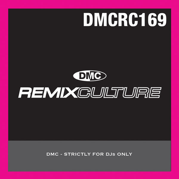 DMC Remix Culture 169 - Classic dance remixes from the DMC vaults available for the first time on cd - new release