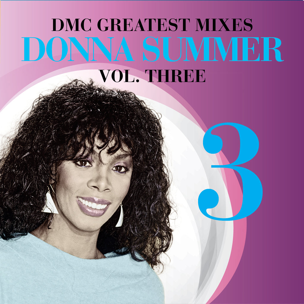 Greatest Mixes - Donna Summer - Volume 3
