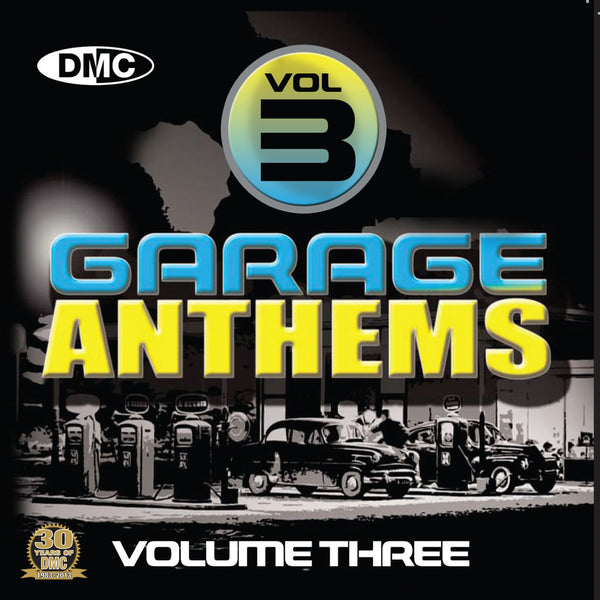 DMC Garage Anthems Volume 3 - New Release
