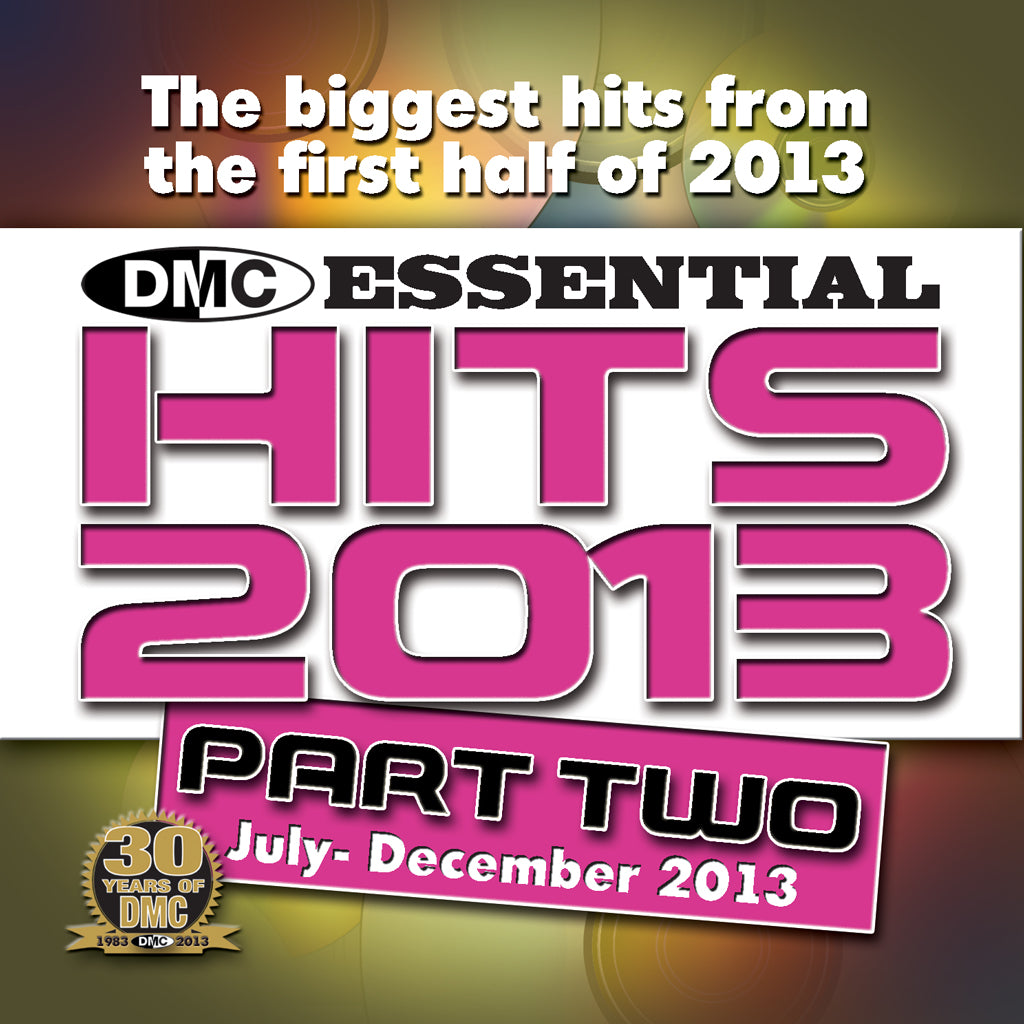 DMC Essential Hits 2013 Part Two - July to December - New Release