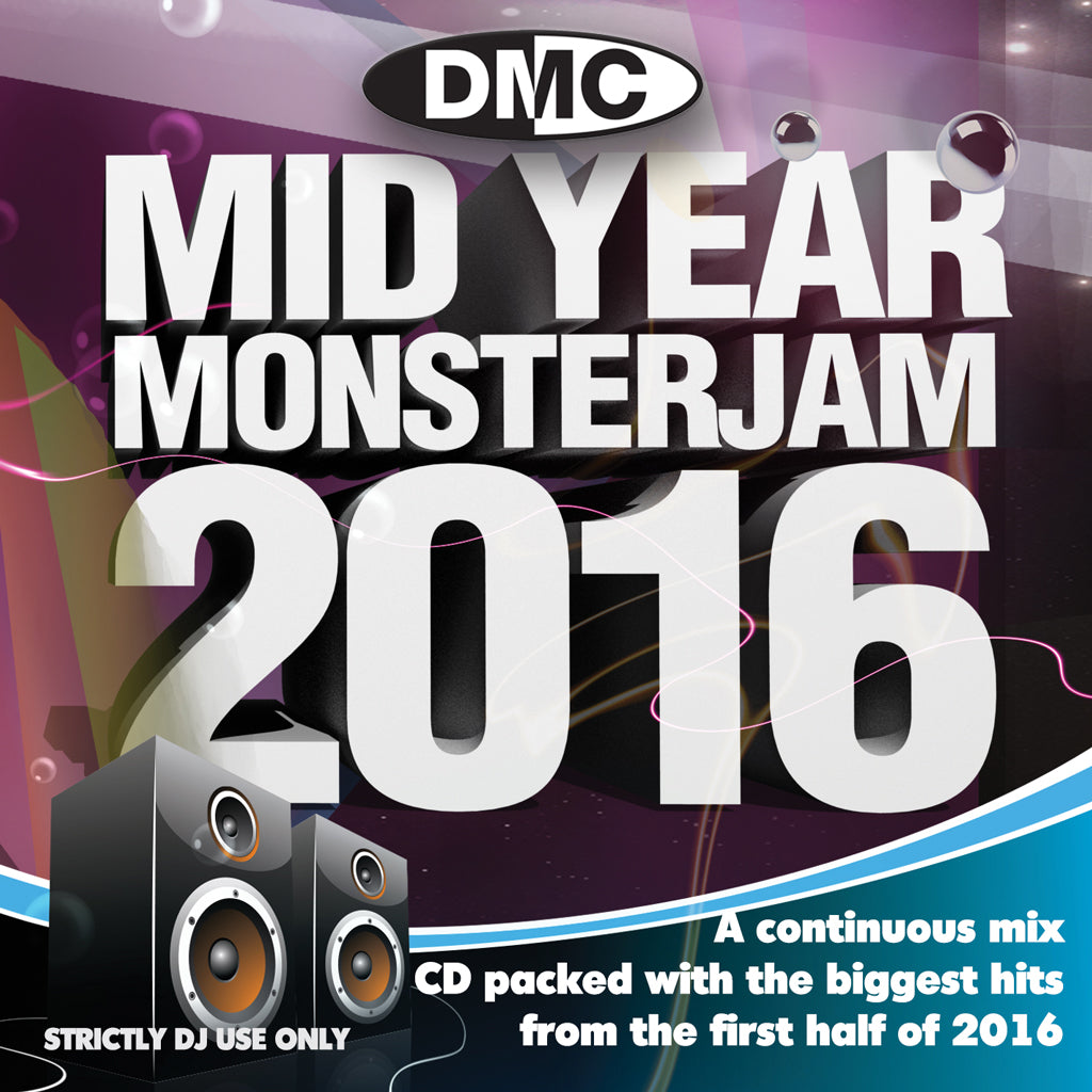 DMC MID YEAR MONSTERJAM 2016 - The best selling series. An uplifting 75 minute mix, party-jam packed with 40 of the biggest and best hits. 