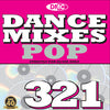 DMC DANCE MIXES 321 POP - February 2023 release