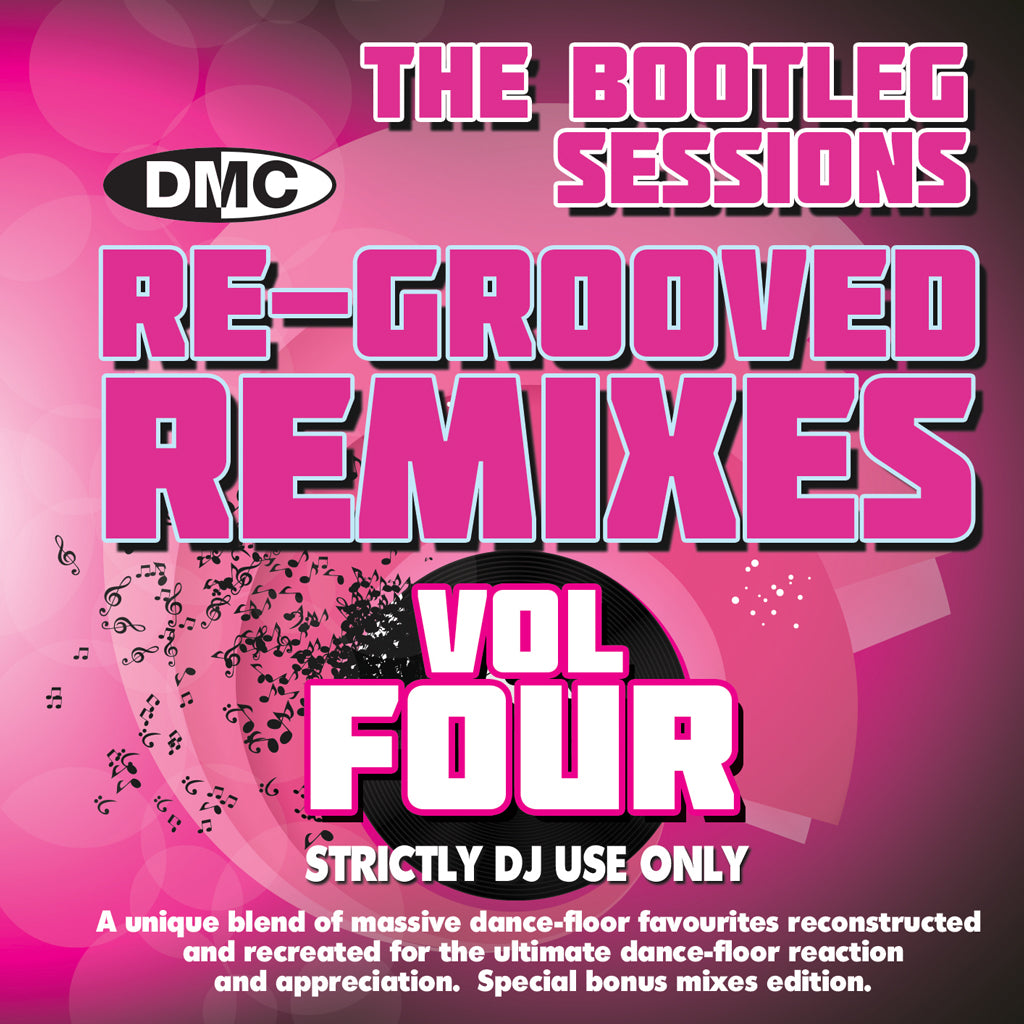 Re-Grooved Remixes #4 -The Bootleg Sessions A unique blend of massive dancefloor favourites reconstructed and recreated for the ultimate dancefloor. February 2017 release 